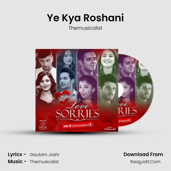 Ye Kya Roshani mp3 song