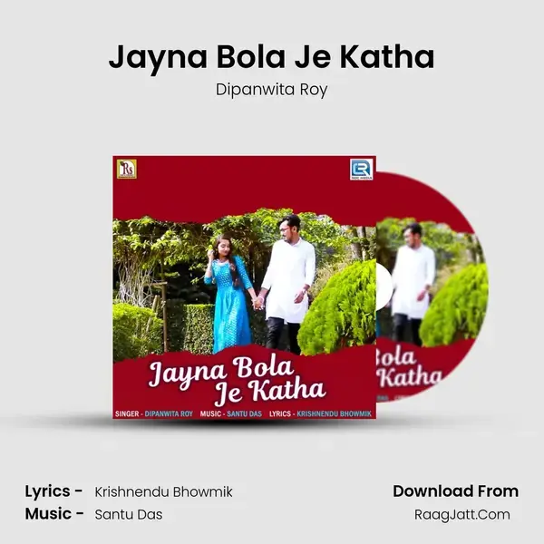 Jayna Bola Je Katha mp3 song