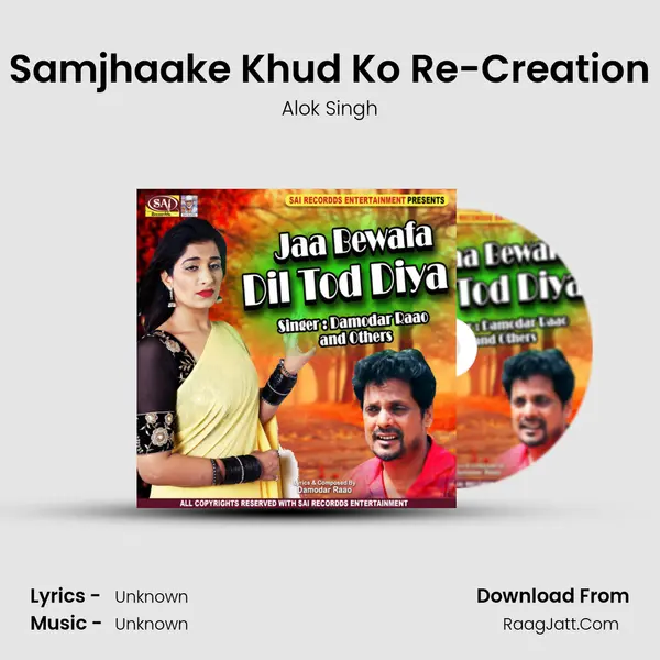 Samjhaake Khud Ko Re-Creation mp3 song