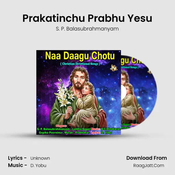 Prakatinchu Prabhu Yesu Song mp3 | S. P. Balasubrahmanyam