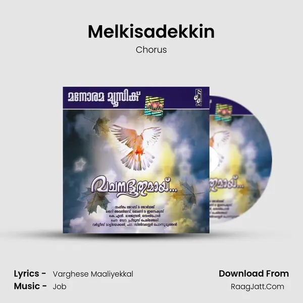 Melkisadekkin Song mp3 | Chorus