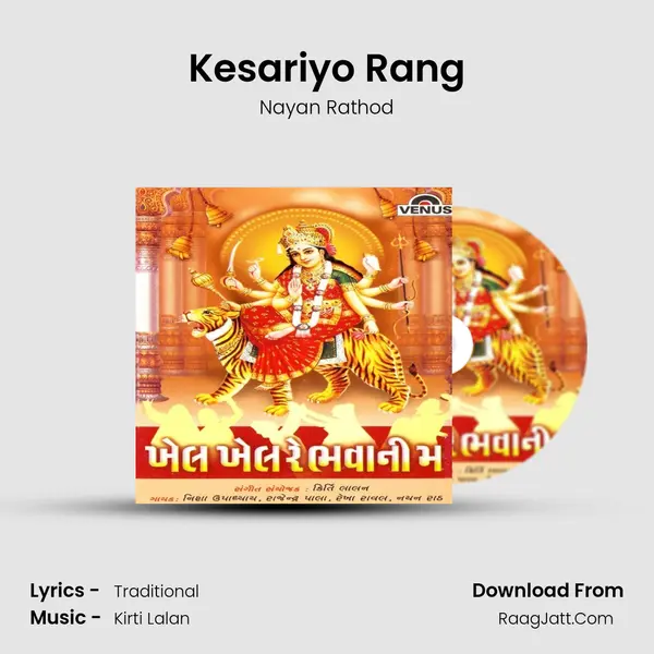 Kesariyo Rang Song mp3 | Nayan Rathod