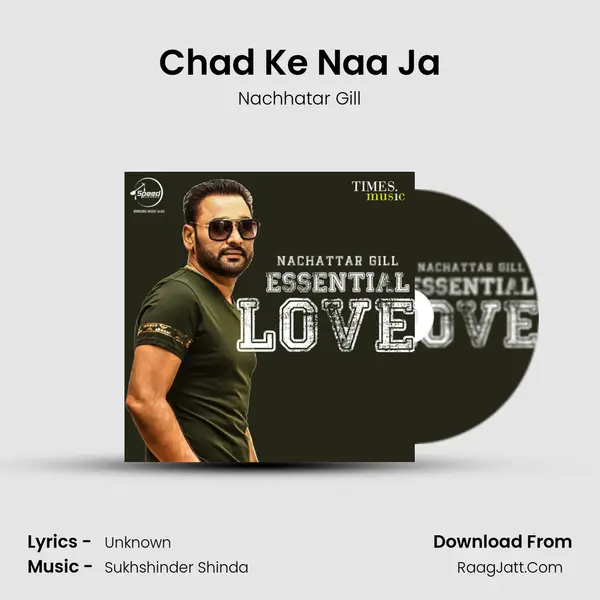 Chad Ke Naa Ja Song mp3 | Nachhatar Gill