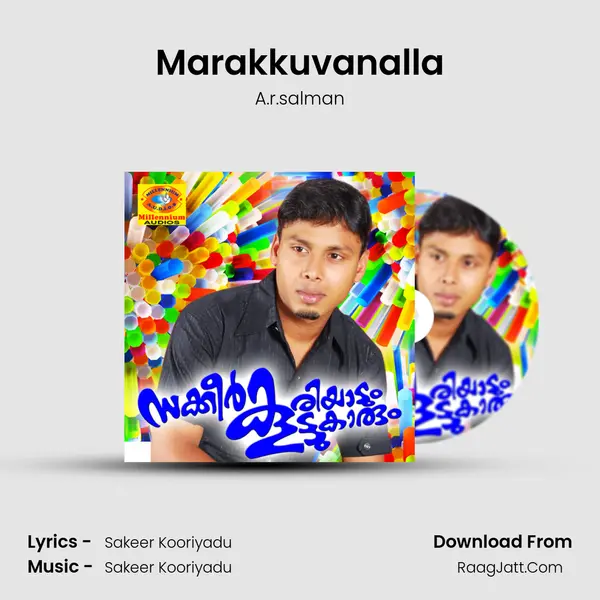 Marakkuvanalla Song mp3 | A.r.salman