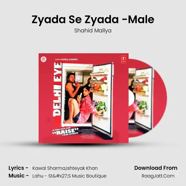 Zyada Se Zyada -Male Song mp3 | Shahid Mallya