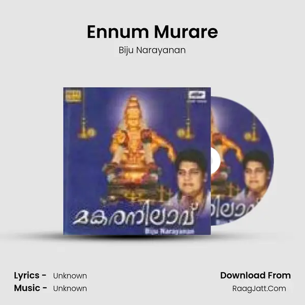 Ennum Murare Song mp3 | Biju Narayanan