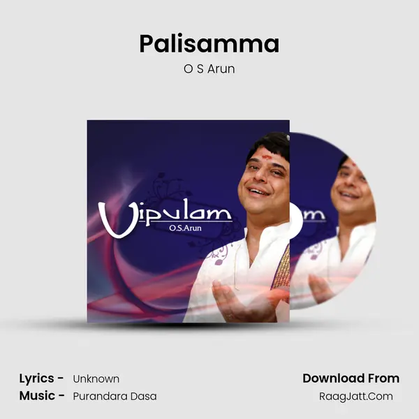 Palisamma Song mp3 | O S Arun