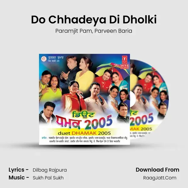 Do Chhadeya Di Dholki Song mp3 | Paramjit Pam