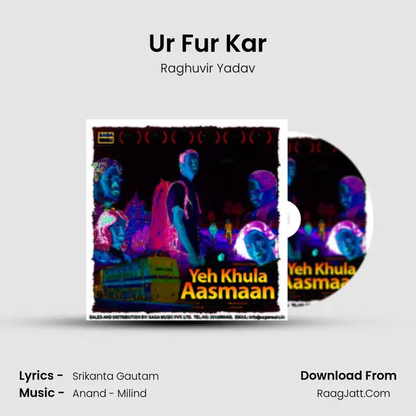 Ur Fur Kar Song mp3 | Raghuvir Yadav