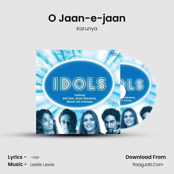 O Jaan-e-jaan Song mp3 | Karunya