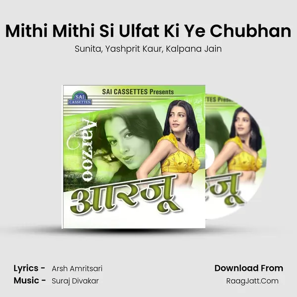 Mithi Mithi Si Ulfat Ki Ye Chubhan mp3 song