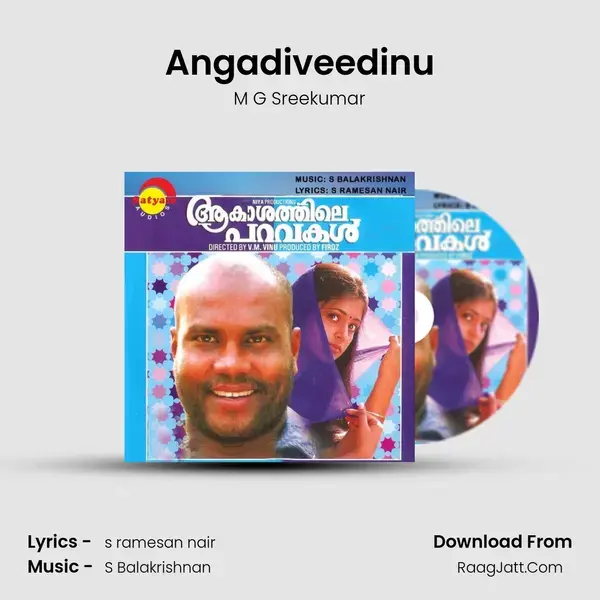 Angadiveedinu Song mp3 | M G Sreekumar