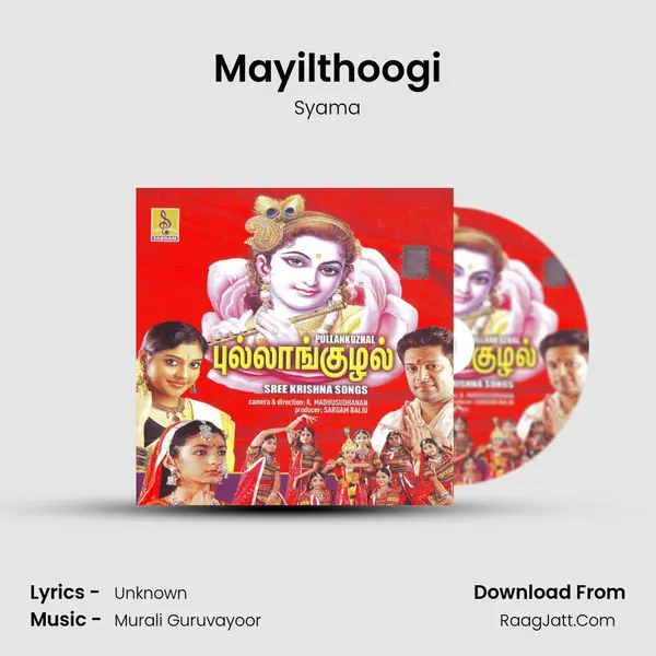 Mayilthoogi Song mp3 | Syama