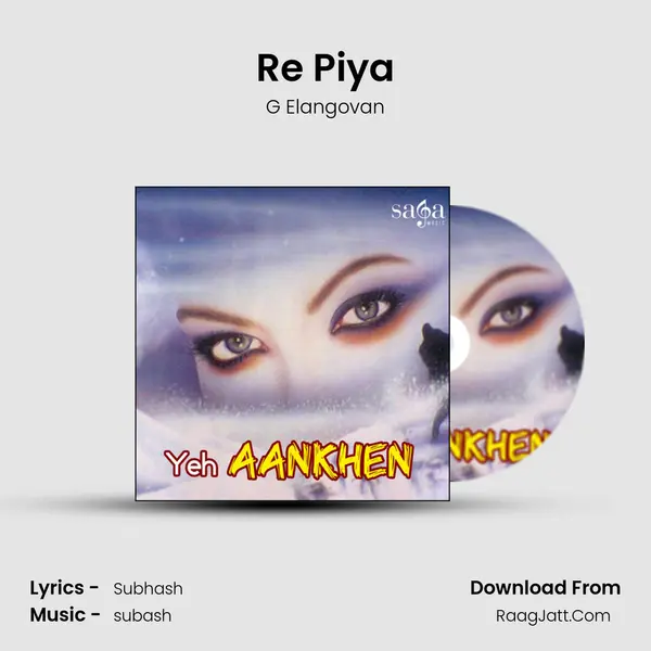 Re Piya Song mp3 | G Elangovan