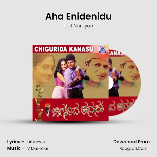 Aha Enidenidu Song mp3 | Udit Narayan