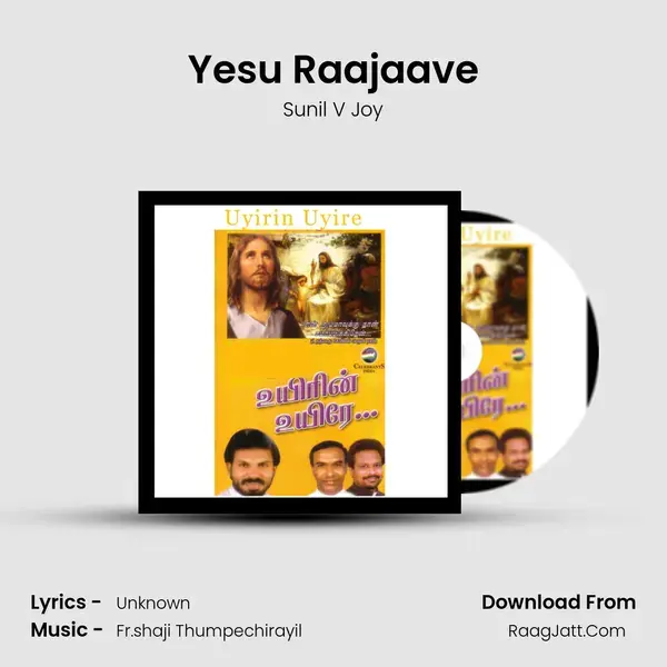 Yesu Raajaave mp3 song