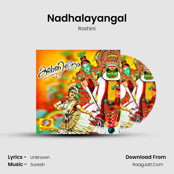 Nadhalayangal Song mp3 | Roshini