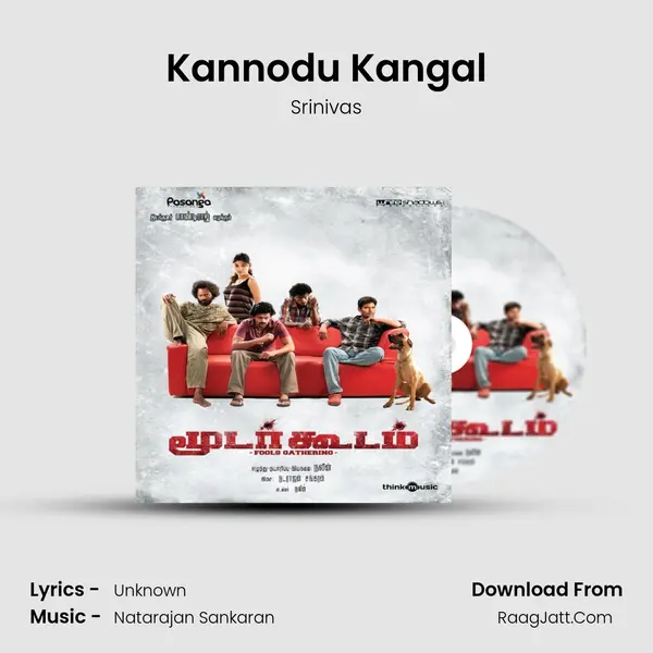 Kannodu Kangal Song mp3 | Srinivas