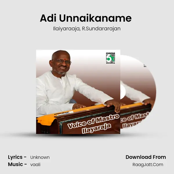 Adi Unnaikaname (From 