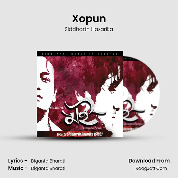 Xopun Song mp3 | Siddharth Hazarika