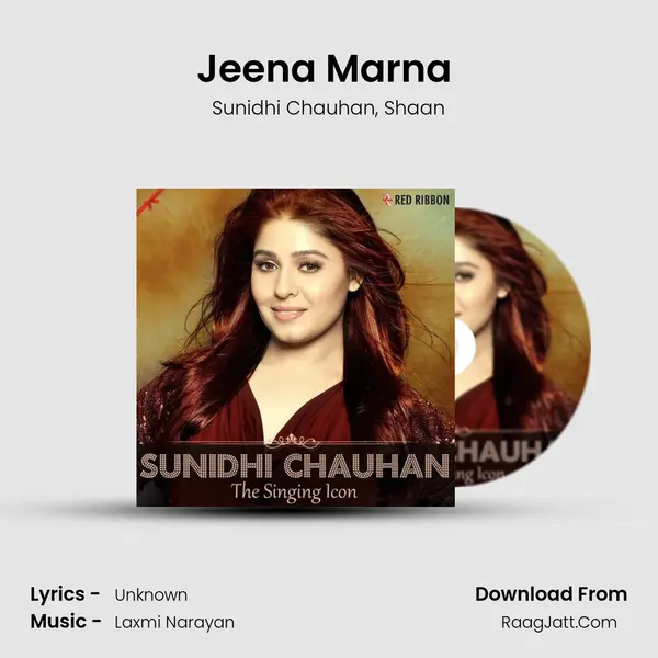 Jeena Marna (Masti) Song mp3 | Sunidhi Chauhan