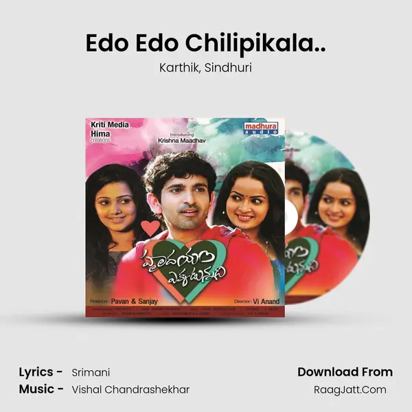 Edo Edo Chilipikala.. Song mp3 | Karthik