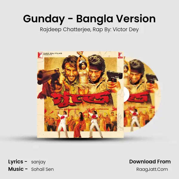 Gunday - Bangla Version mp3 song