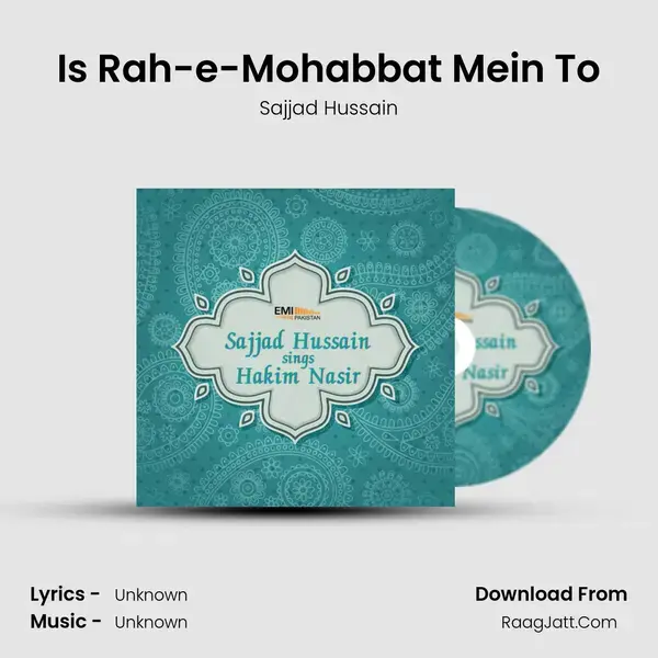 Is Rah-e-Mohabbat Mein To mp3 song