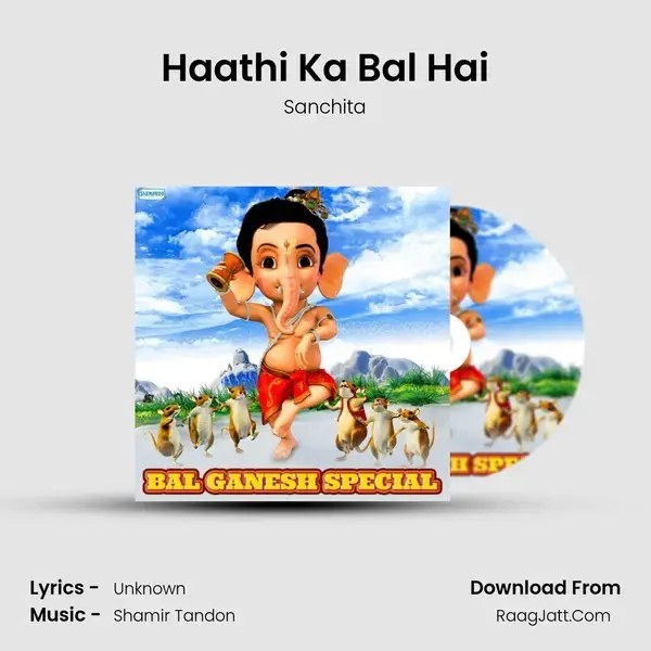 Haathi Ka Bal Hai mp3 song