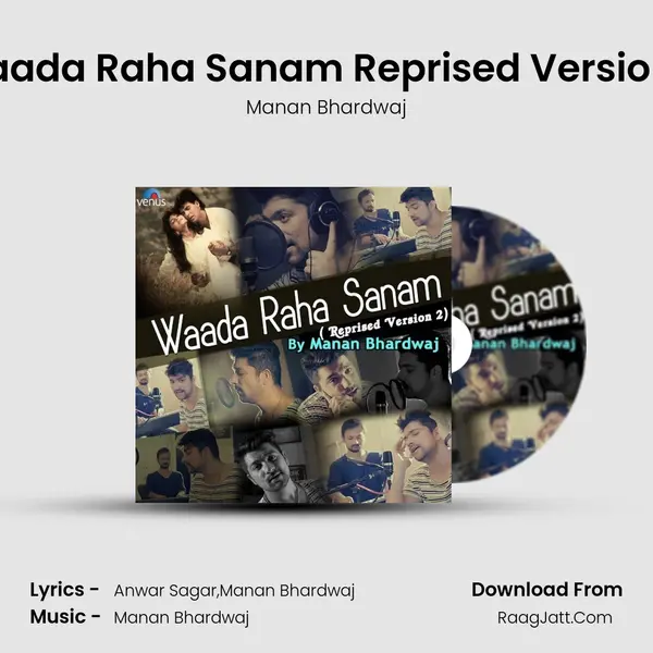 Waada Raha Sanam Reprised Version 2 Song mp3 | Manan Bhardwaj