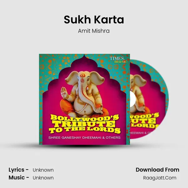 Sukh Karta Song mp3 | Amit Mishra