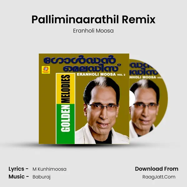 Palliminaarathil Remix Song mp3 | Eranholi Moosa