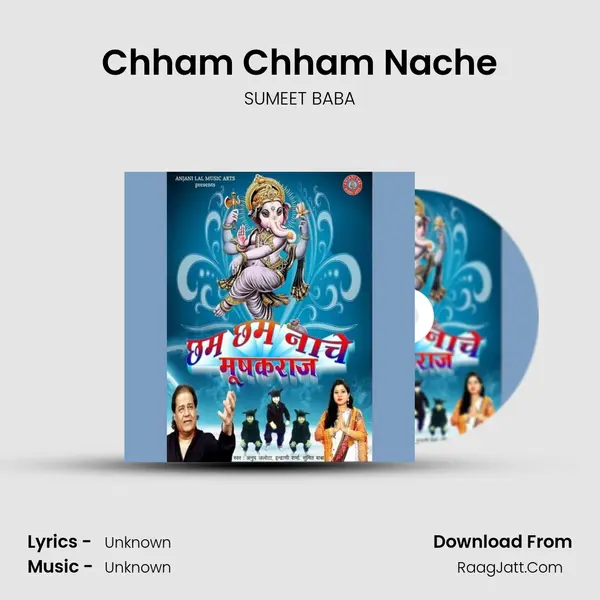 Chham Chham Nache Song mp3 | SUMEET BABA