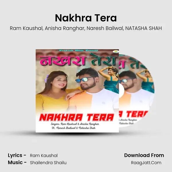 Nakhra Tera mp3 song