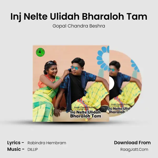 Inj Nelte Ulidah Bharaloh Tam mp3 song