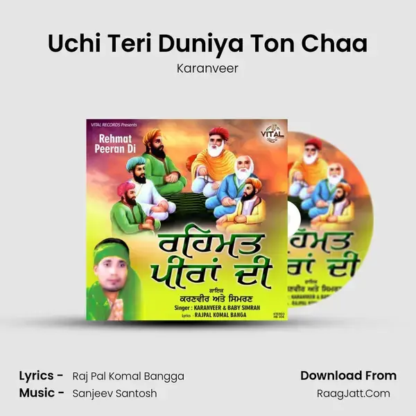 Uchi Teri Duniya Ton Chaa mp3 song