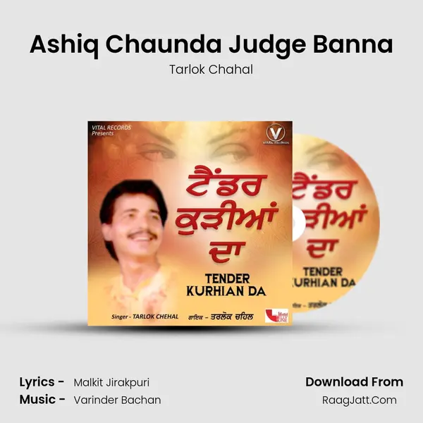 Ashiq Chaunda Judge Banna mp3 song