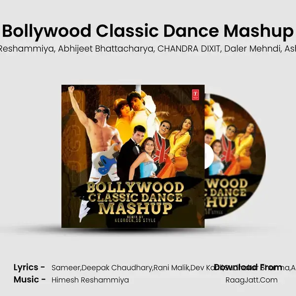 Bollywood Classic Dance Mashup(Remix By Kedrock,Sd Style) mp3 song