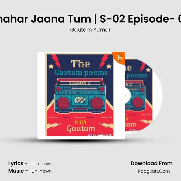 Thahar Jaana Tum | S-02 Episode- 02 mp3 song