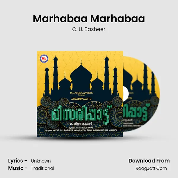 Marhabaa Marhabaa Song mp3 | O. U. Basheer