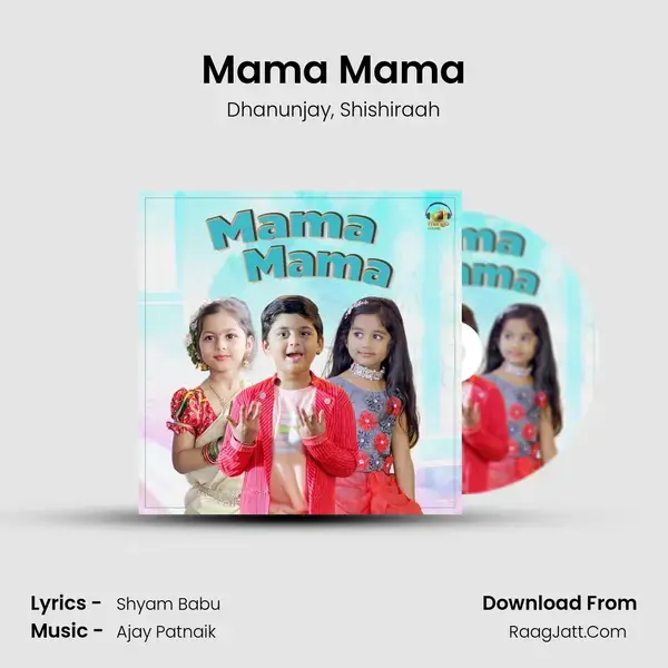 Mama Mama mp3 song