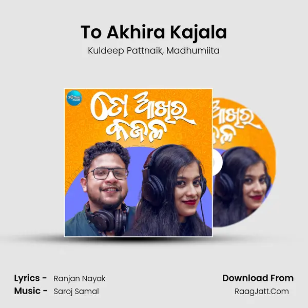 To Akhira Kajala mp3 song