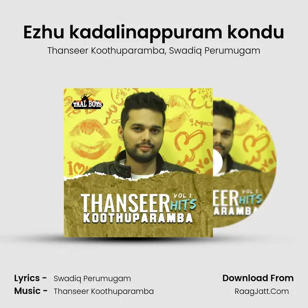 Ezhu kadalinappuram kondu mp3 song