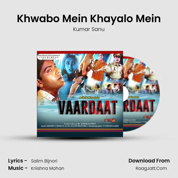 Khwabo Mein Khayalo Mein Song mp3 | Kumar Sanu