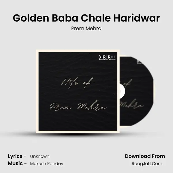 Golden Baba Chale Haridwar mp3 song