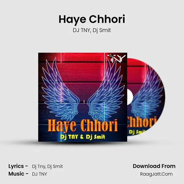 Haye Chhori mp3 song