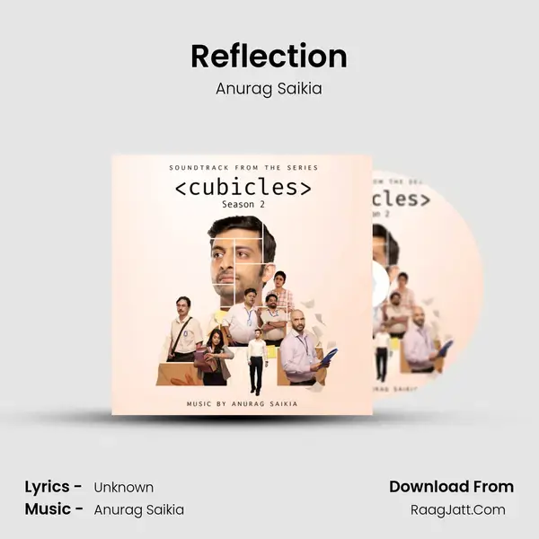 Reflection Song mp3 | Anurag Saikia