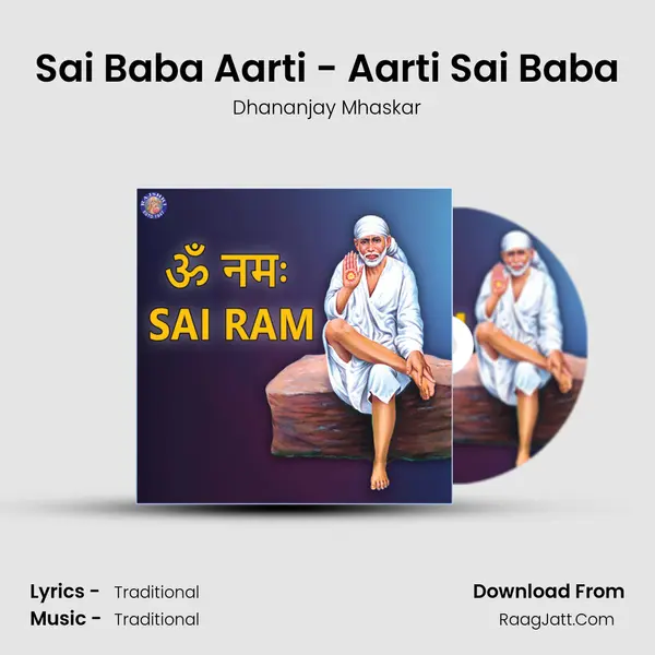 Sai Baba Aarti - Aarti Sai Baba mp3 song