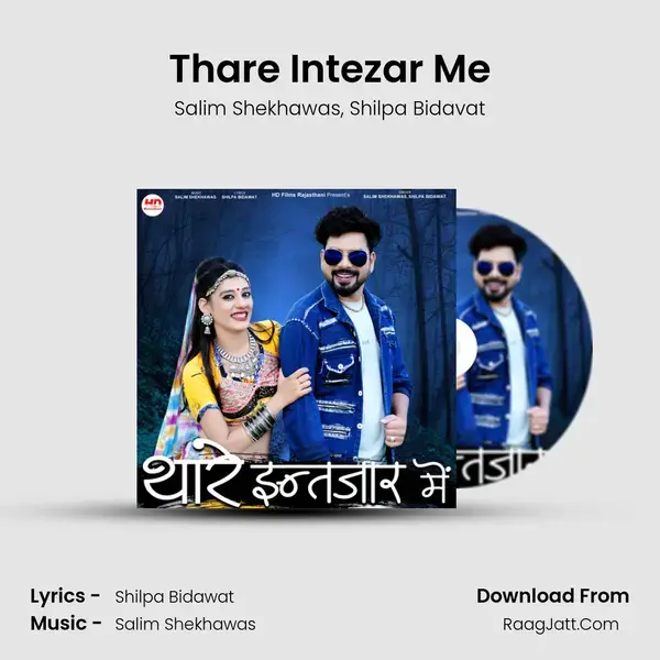 Thare Intezar Me - Salim Shekhawas