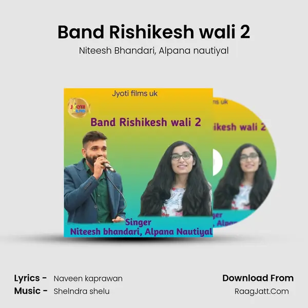 Band Rishikesh wali 2 Song mp3 | Niteesh Bhandari